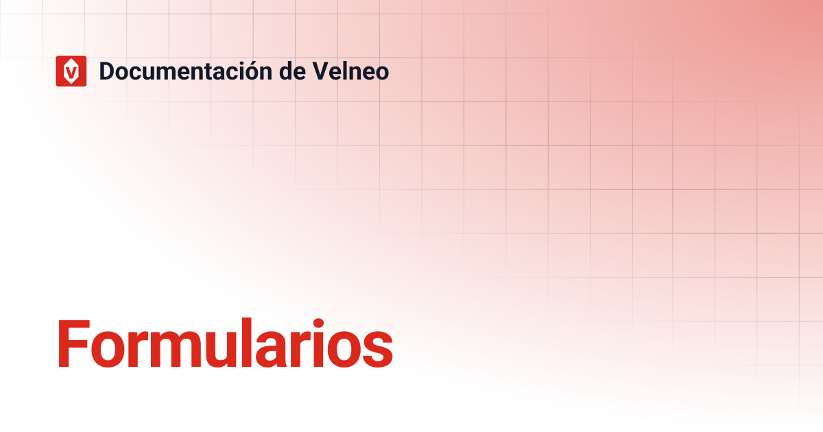 Formularios | 36 | Documentación de Velneo